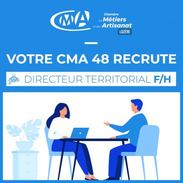 Votre CMA recrute : Directeur Territorial (F/H)