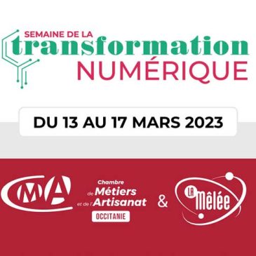 Semaine de la transformation numérique du 13 au 17 mars 2023